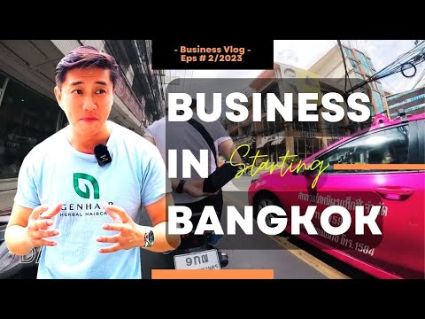 How to do Business in Bangkok How to Start a business in Bangkok. We started Genhair in Bangkok [Video]