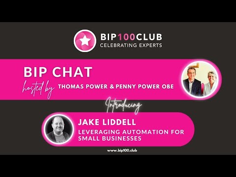 BIP Chat with Jake Liddell – Leveraging automation for small businesses [Video]