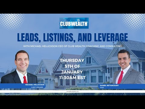 Leads, Listings, and Leverage! [Video]