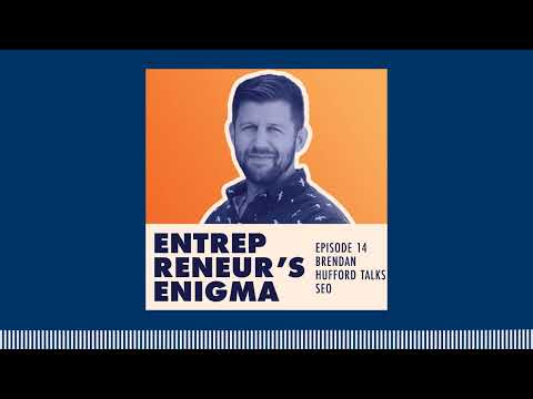 Brendan Hufford of SEO For The Rest Of Us | Entrepreneur’s Enigma [Video]