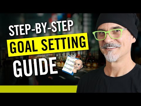 Step by Step Goal Setting Guide – How to Set, Organize and Track Your Annual Goals [Video]