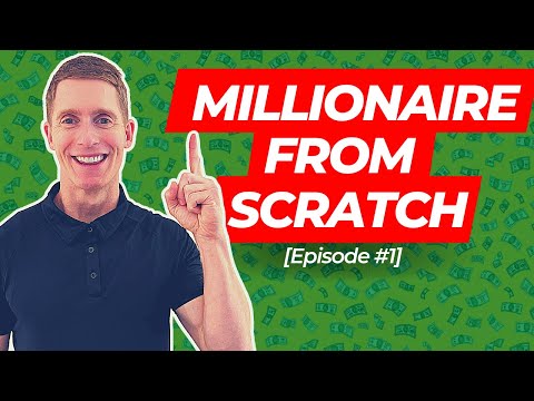 Millionaire From Scratch [Ep.1] “How To Start A Business From Nothing” [Video]