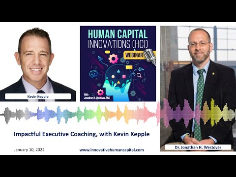 Impactful Executive Coaching, with Kevin Kepple [Video]