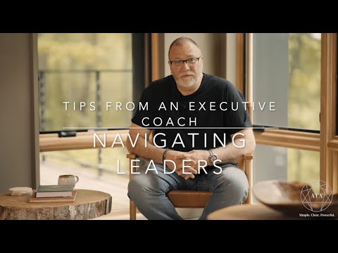 How Navigators Can Grow: Tips from an Executive Coach [Video]