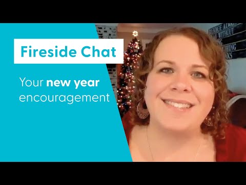 Fireside Chat | Encouragement for 2023 [Video]