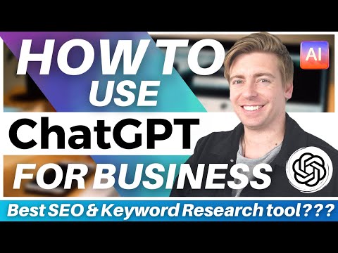 How To Use ChatGPT For Business | Best SEO & Keyword Research tool in 2023? [Video]