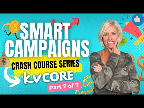 kvCORE Coaching  Smart Campaigns Series Part 7 – Campaign Types [Video]
