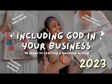 How to start your business with God (10 Steps) | Bible Study For Your Business [Video]