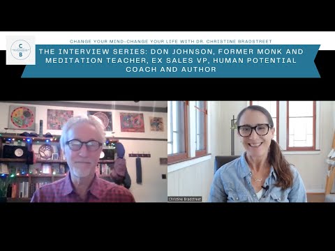Change Your Mind Change Your Life Interview with Don Johnson: author, coach and former monk [Video]