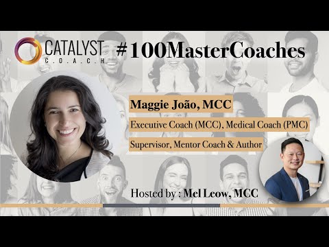 Episode 64 #100MasterCoaches​​ with Maggie João [Video]