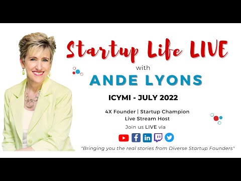 It’s a Recap! Startup Life LIVE July 2022 #ICYMI [Video]