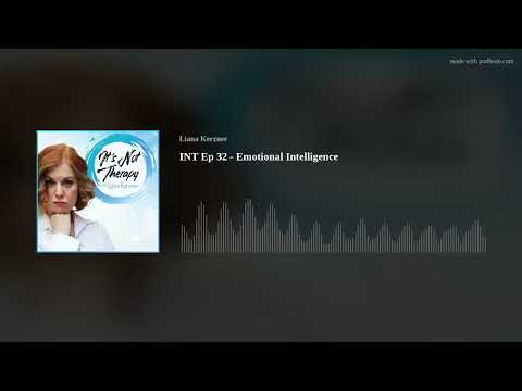 INT Ep 32 – Emotional Intelligence [Video]