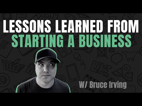 Things I’ve Learned About Starting a Business [Video]
