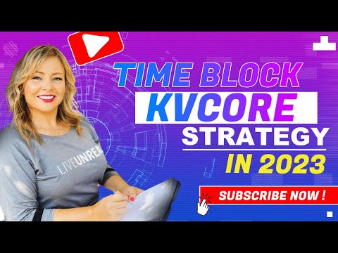 Time Block Your kvCore Strategy in 2023 [Video]