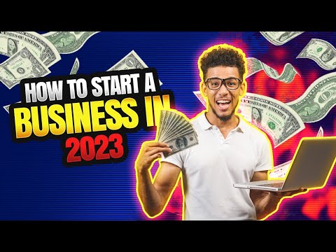 10 Steps on How To Start A Business In 2023 [Video]