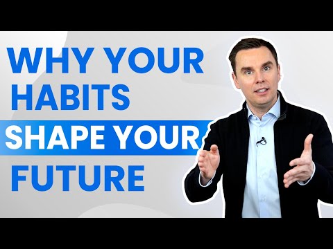 Why Your Habits Shape Your Future (1+ Hour Class!) [Video]