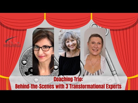 Episode 36 – Coaching Trio: Behind-the-Scenes with 3 Transformational Experts [Video]