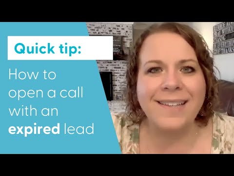 How to open a call with an expired lead (that actually works) [Video]