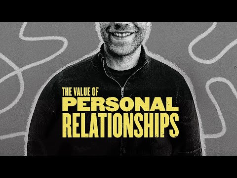 Personal Relationships Are The Opportunity You’re Missing [Video]
