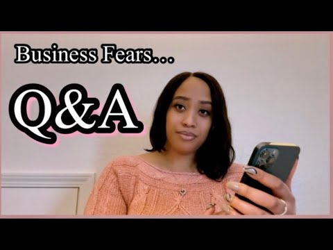 Starting A Business, Fears Discussed [Video]