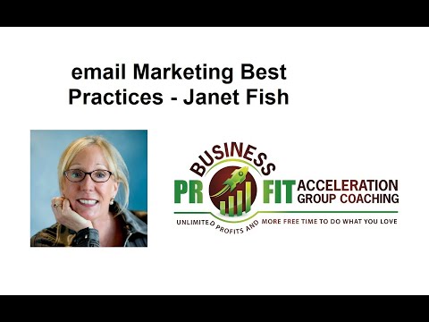 email Marketing Best Practices with master business coach Janet Fish [Video]