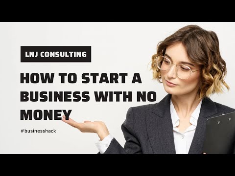 How To Start A Business With No Money | Business Consulting [Video]