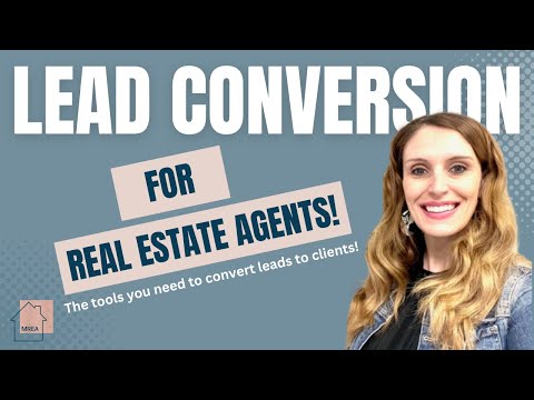 Real Estate Lead Conversion [Video]