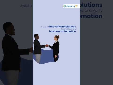 Simplify business automation with the ONPASSIVE ecosystem [Video]