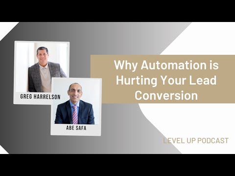 Why Automation is Hurting Your Lead Conversion [Video]