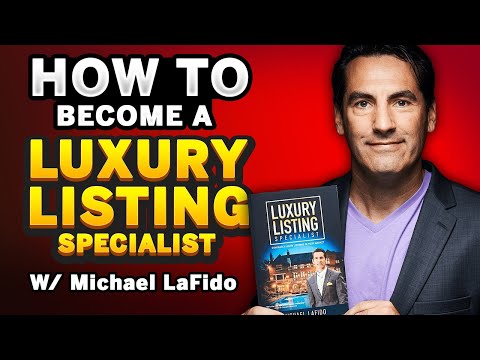 Boost Your Career! Secrets to Becoming a Luxury Listing Agent w/ Michael Lafido [Video]
