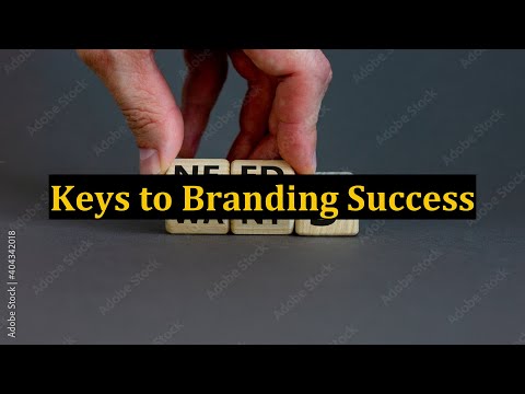 Keys to Branding Success [Video]