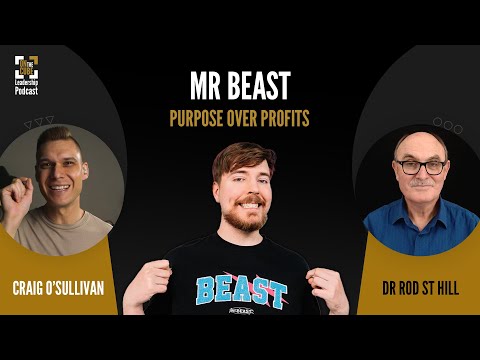 Mr Beast: Purpose Over Profits | Pop Culture Leaders | Craig O’Sullivan & Dr Rod St Hill [Video]
