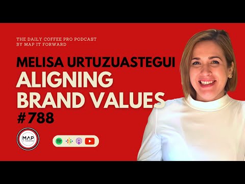 #788 Melisa Urtuzuastegui: Aligning Brand Values #marketing #branding [Video]