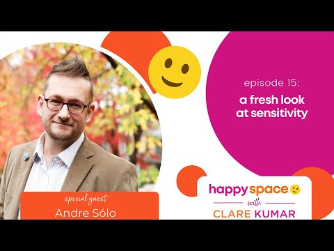 Ep 15 – A fresh look at sensitivity – with Andre Sólo [Video]