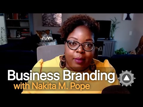 Focus on Business Branding With Nakita M. Pope [Video]