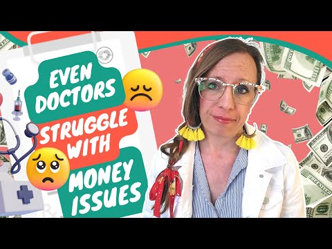 Even Doctors Struggle With Money Issues [Video]
