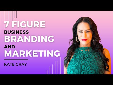 7 Figure Business Branding And Marketing | Kate Gray | Archetypes | Business Systems [Video]