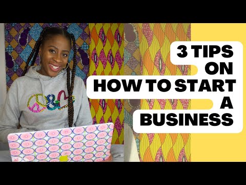 3 Tips on How to Start a Business [Video]