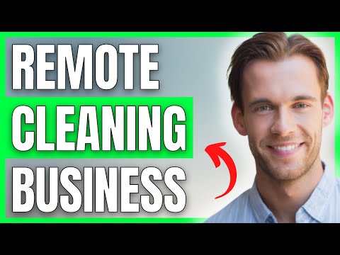 How To Start A Remote Cleaning Business In 2023┃STEP BY STEP [Video]