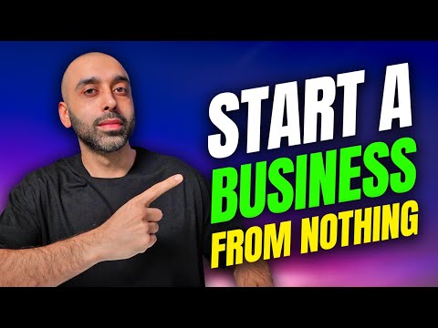 CEO EXPLAINS: How To Start A Business From Nothing [Video]