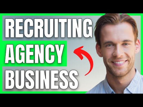 How To Start A Recruiting Agency Business (2023) [Video]