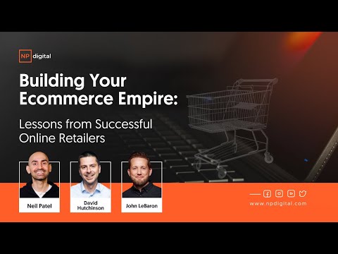 Building Your Ecommerce Empire: Lessons from Successful Online Retailers [Video]