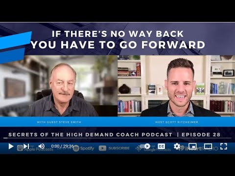 Going Forward When There’s No Way Back | Executive Coach Orange County [Video]