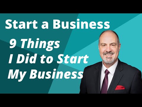 9 Essential Steps to Start a Business. [Video]