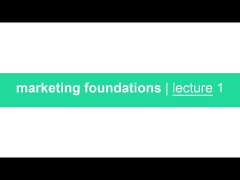 marketing foundations lecture 1 | podcast [Video]