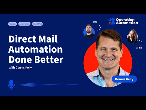 Direct Mail Automation Done Better | Operation Automation Podcast [Video]