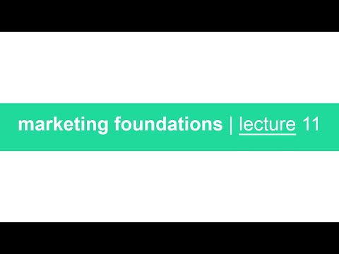 marketing foundations lecture 11 | podcast [Video]