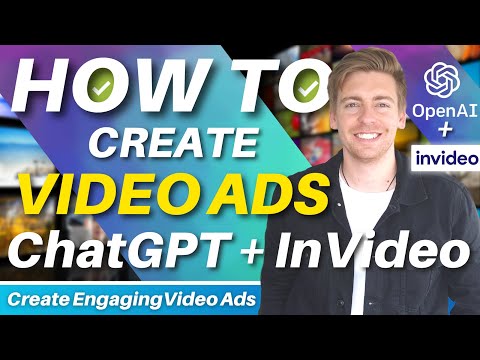 How to Create Converting Video Ads with AI (ChatGPT + InVideo)