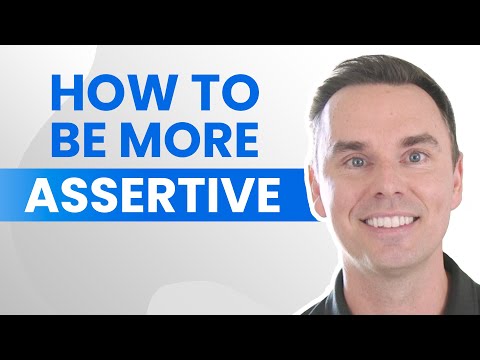 How to Be More Assertive [Video]