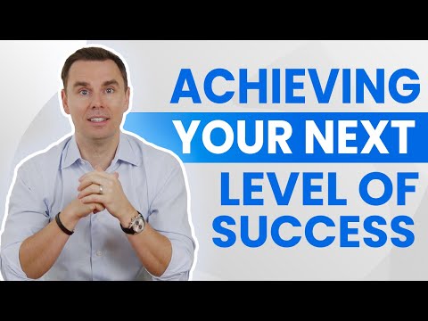 Achieving Your Next Level Of Success (50-min class!) [Video]